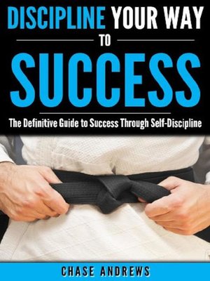 cover image of Discipline Your Way to Success